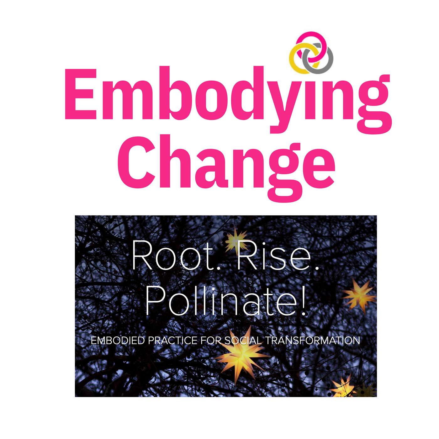 21. Root. Rise. Pollinate!