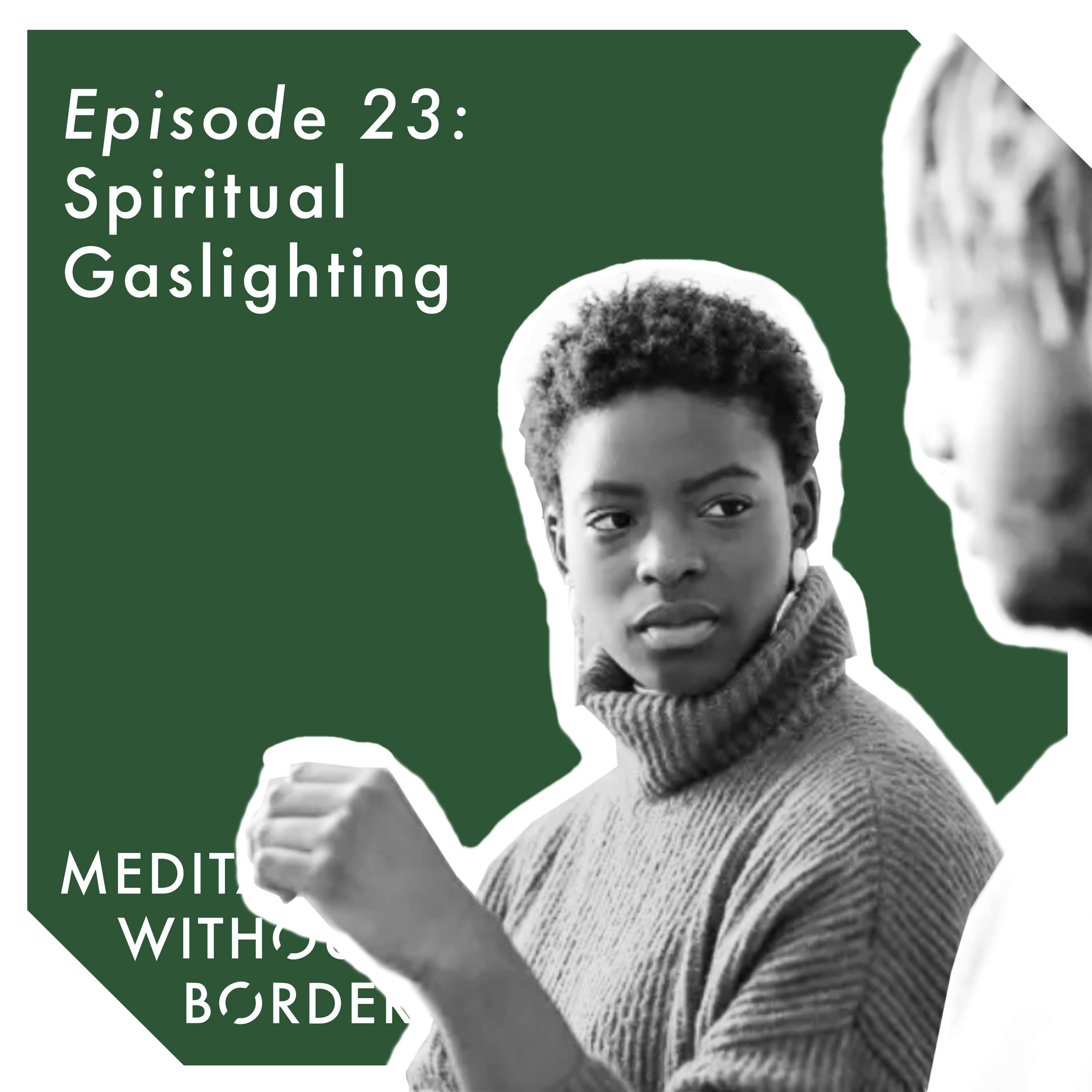 Meditation Without Borders – Being the Change Podcast