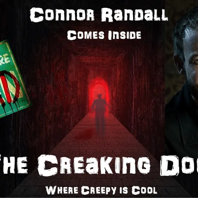 The Creaking Door Paranormal Radio with Connor Randal