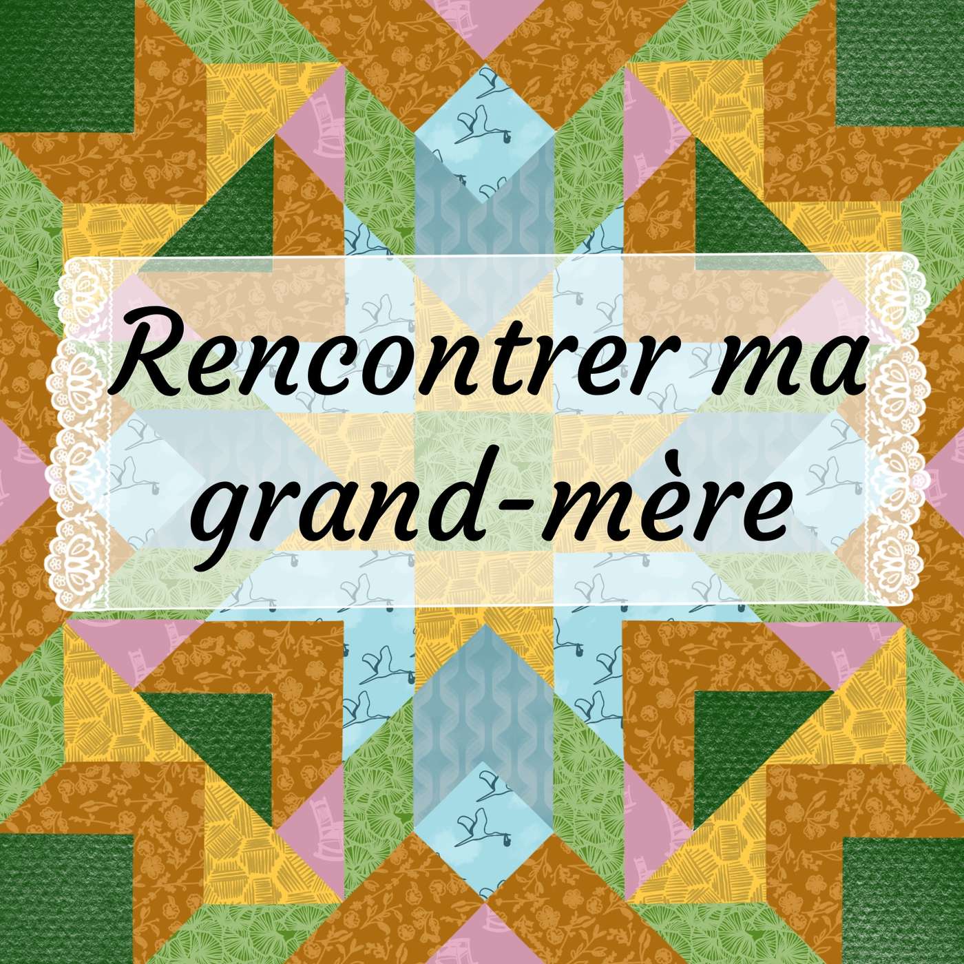 Rencontrer ma grand-mère
