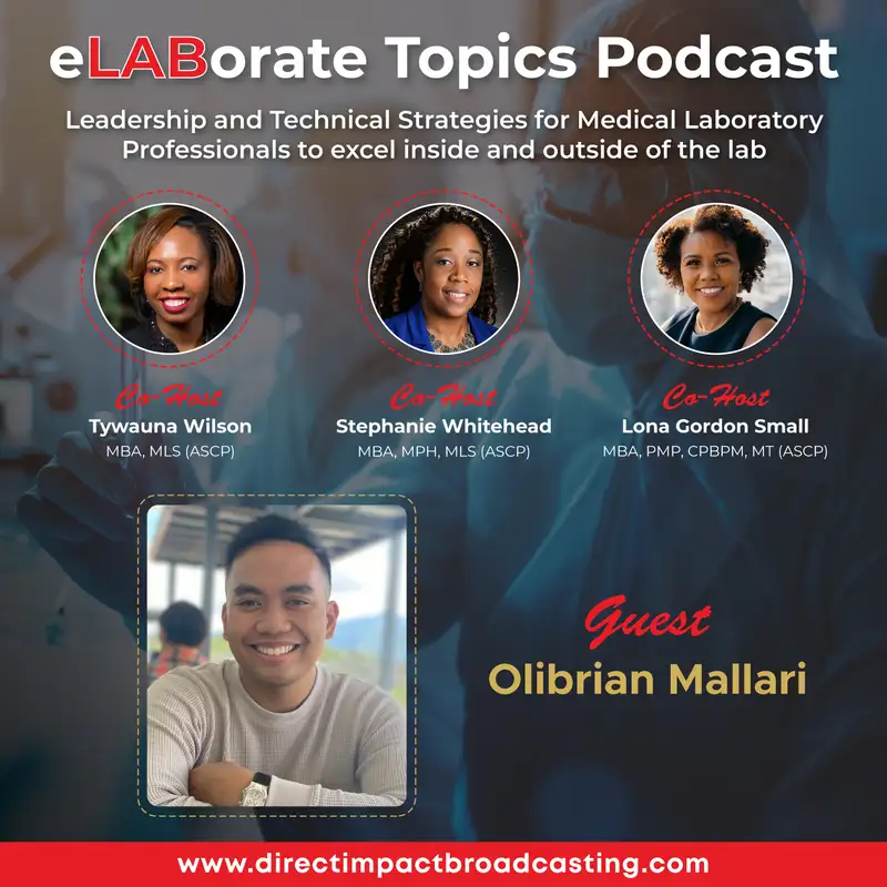 Episode 62: "Leading As A Medical Technologist In The Philippines"-Olibrian Mallari 