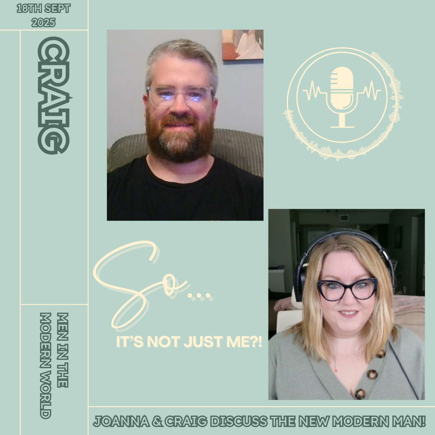Men in the Modern World: Joanna & Craig Discuss Fatherhood, Identity & Mental Health