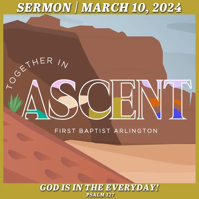 God is in the Everyday! - March 10, 2024