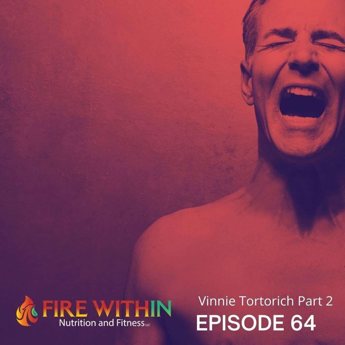 America’s ANGRIEST Trainer - Vinnie Tortorich - Part Two