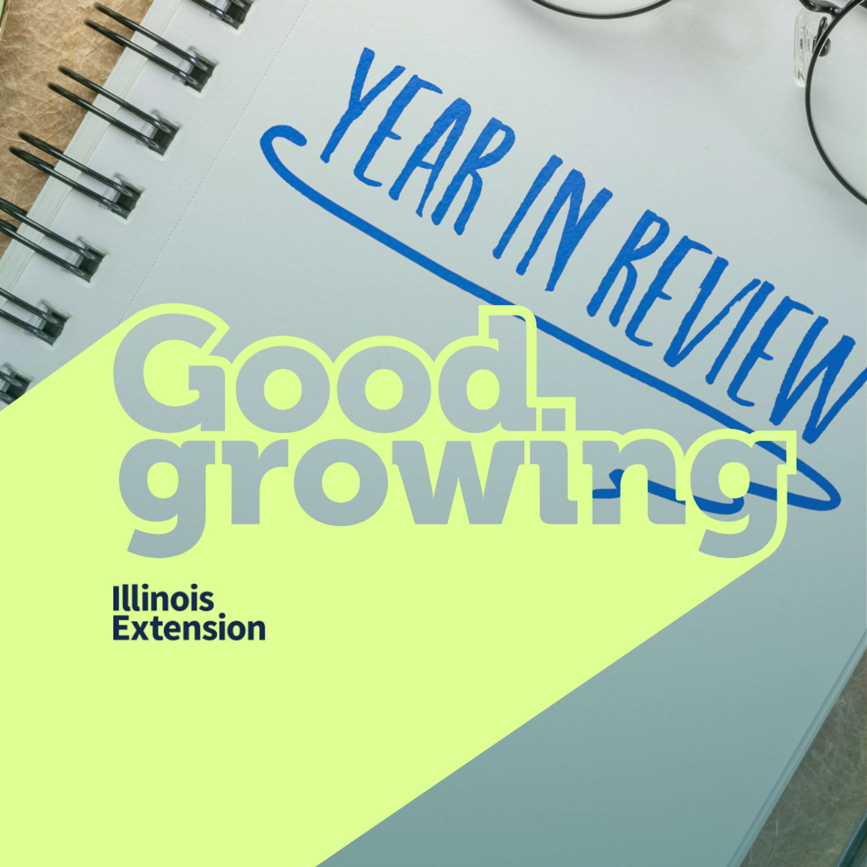 Ep. 196 Good Growing 2024 Year in Review: Top Episodes, Cicada Mania, and More | #GoodGrowing