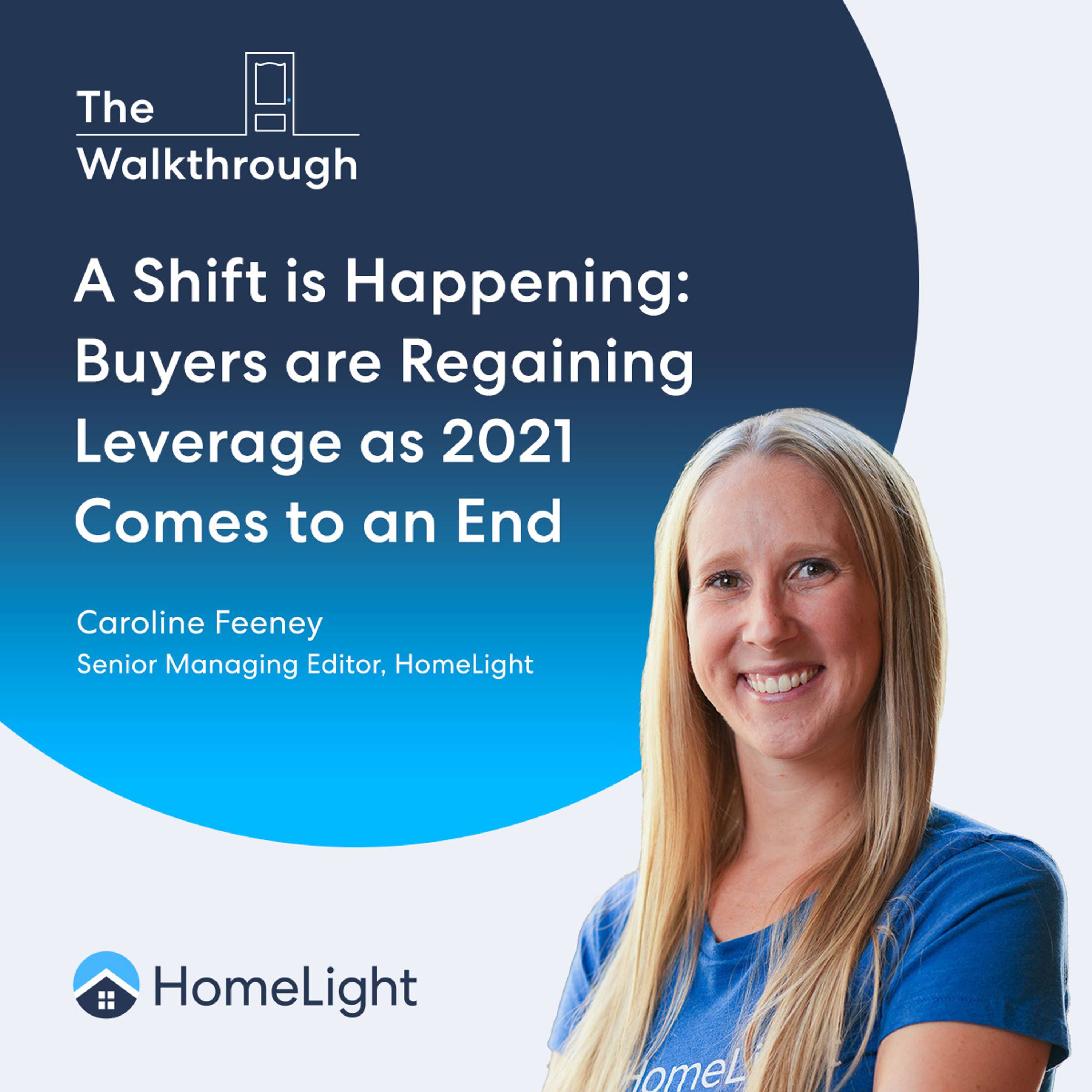 The Walkthrough™ | HomeLight\'s Real Estate Podcast