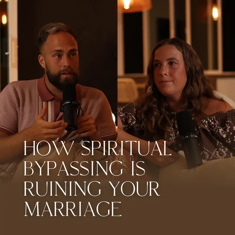 How Spiritual Bypassing Is Ruining Your Marriage