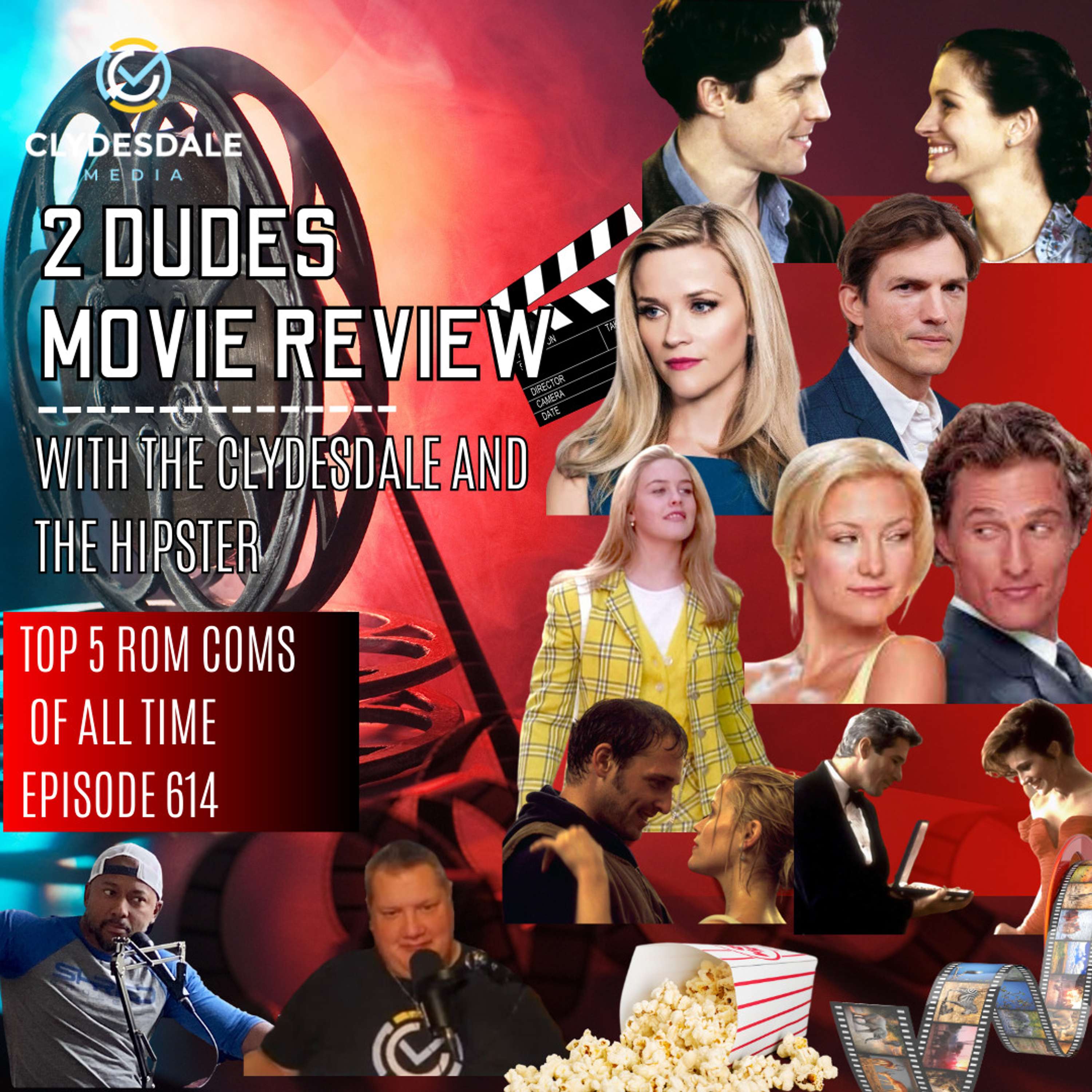 The 2 Dudes Movie Review by Clydesdale Media | Top 5 Rom Coms of All Time