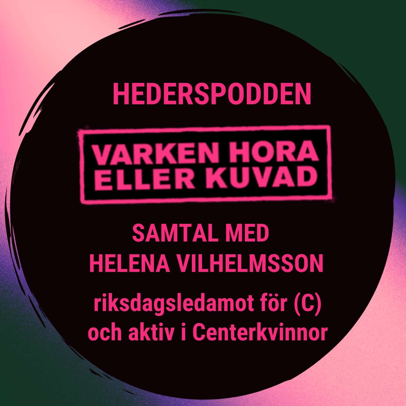 Helena Vilhelmsson: Bekämpar hedersförtryck på riksdagsnivå – "Det är få saker som gör en så förbannad"