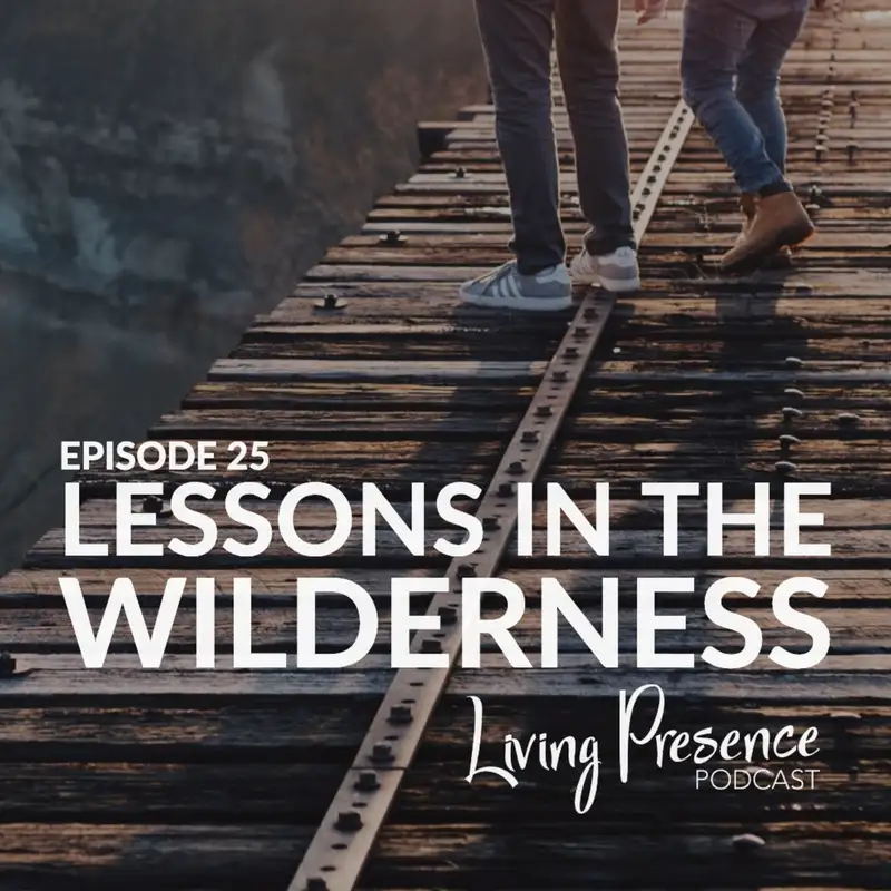 Lessons in the Wilderness