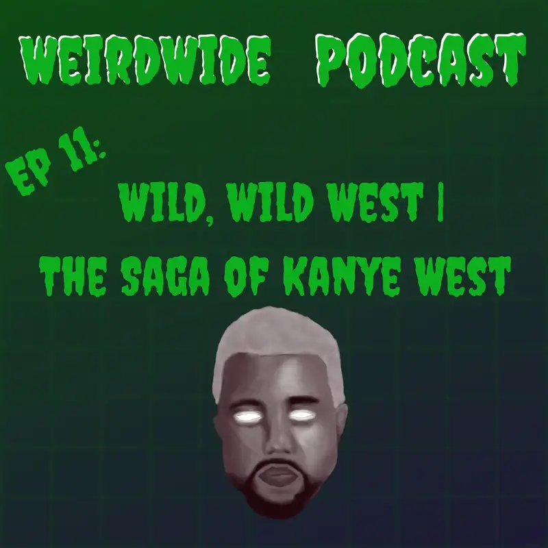 Wild, Wild West | The Saga of Kanye West