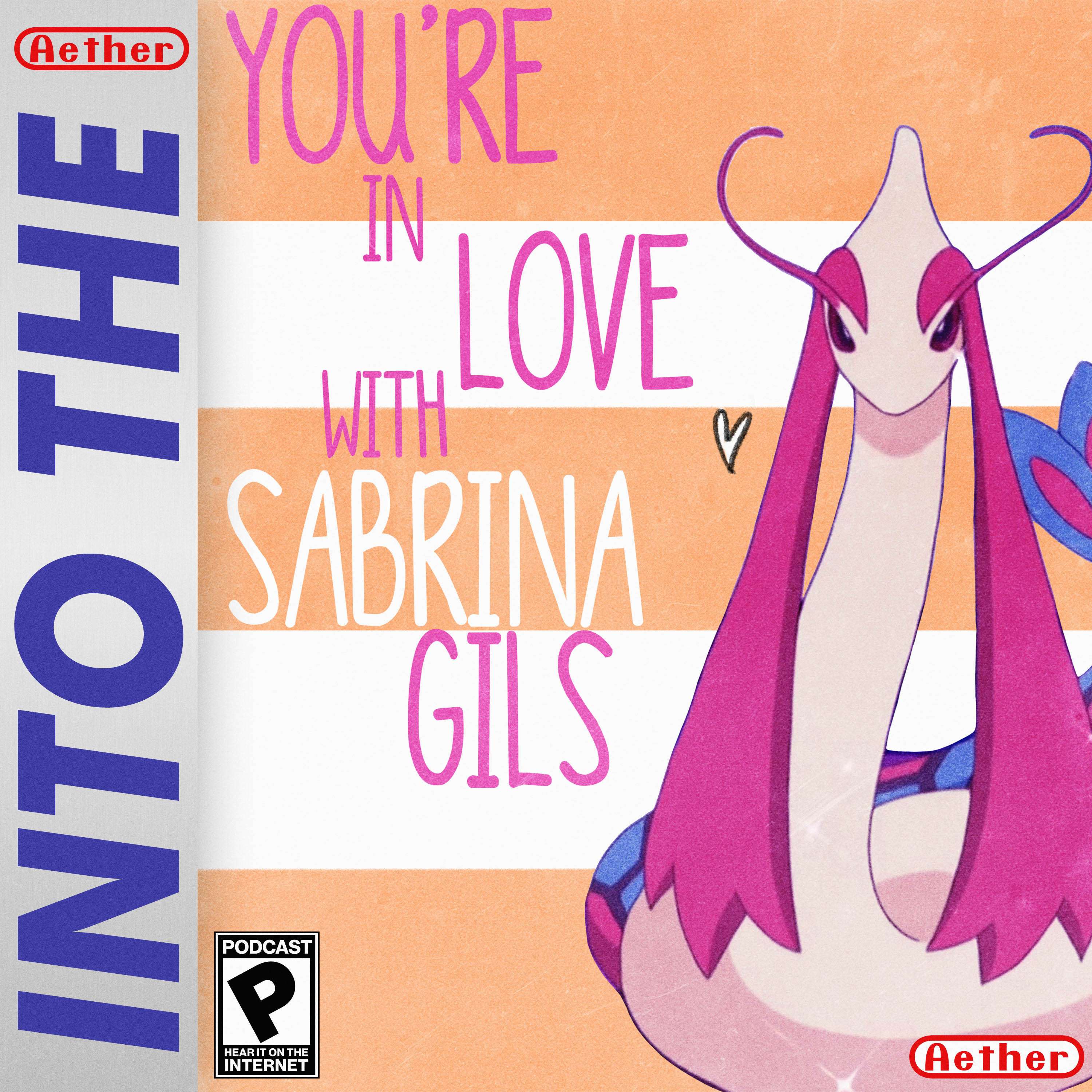 You're In Love With Sabrina Gills (feat. Pokemon Sword / Shield & Gravity Rush 2) - podcast episode cover