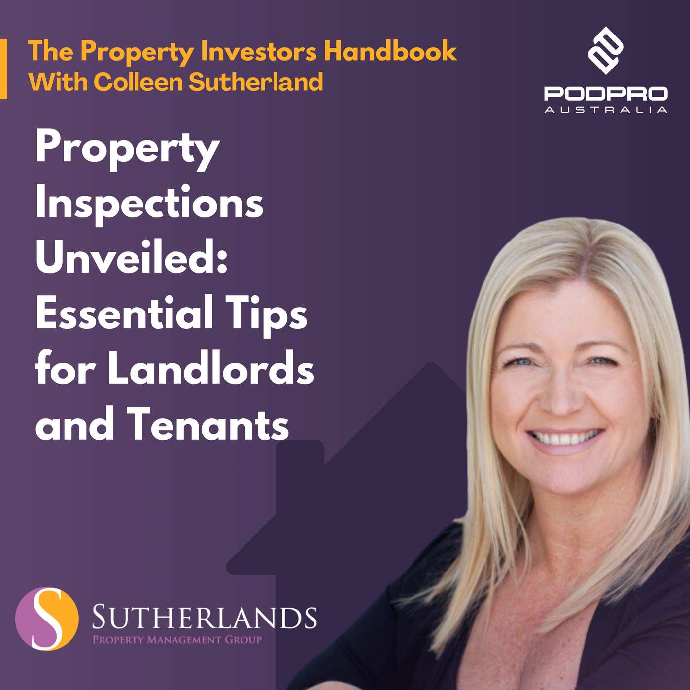 EP 30: Property Inspections Unveiled: Essential Tips for Landlords and Tenants