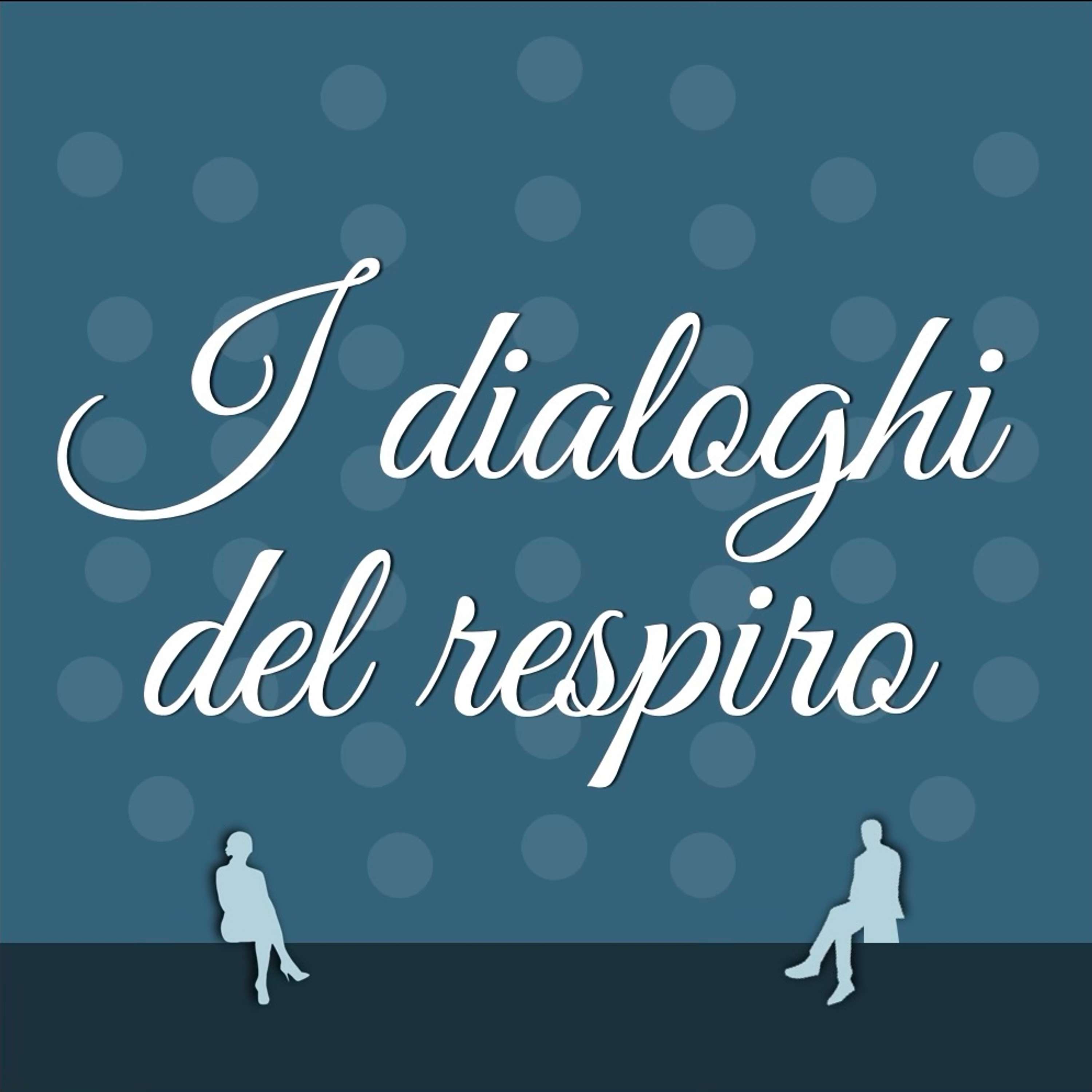 I dialoghi del respiro podcast artwork