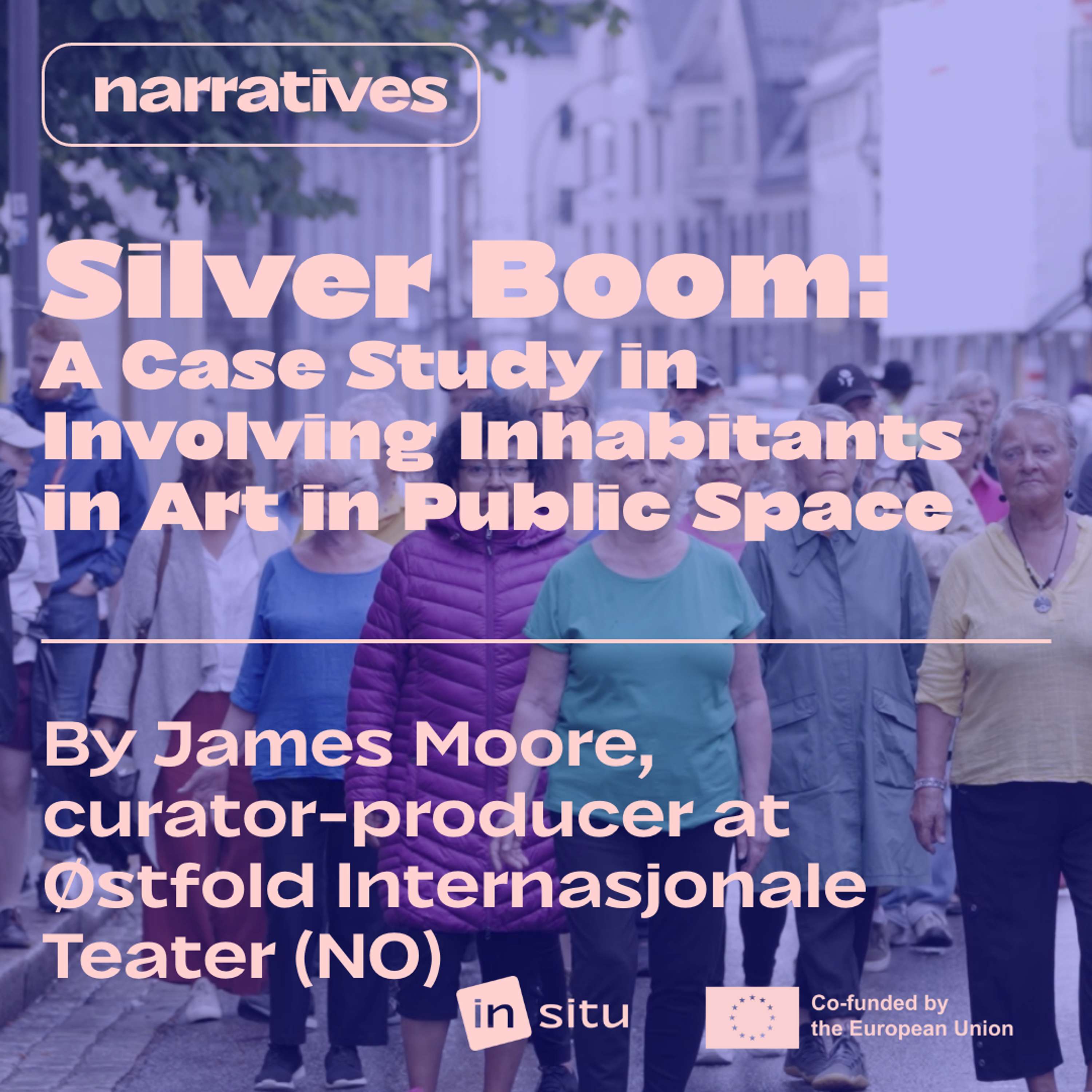 SPECIAL EDITION — Silver Boom: A Case Study in Involving Inhabitants in Art in Public Space