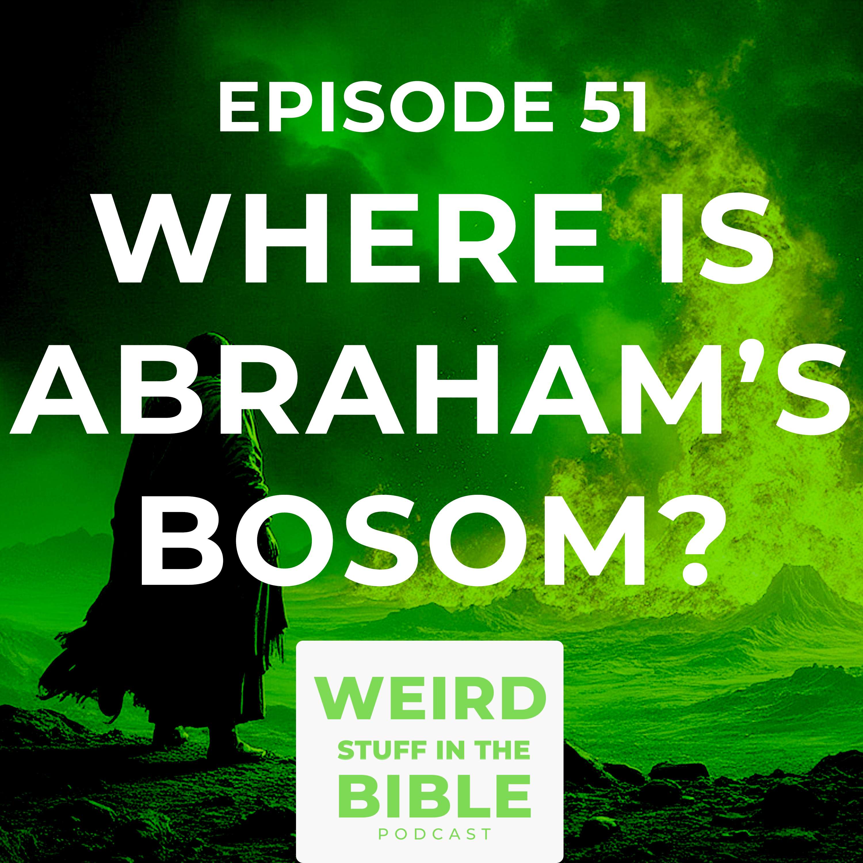 Weird Stuff in the Bible