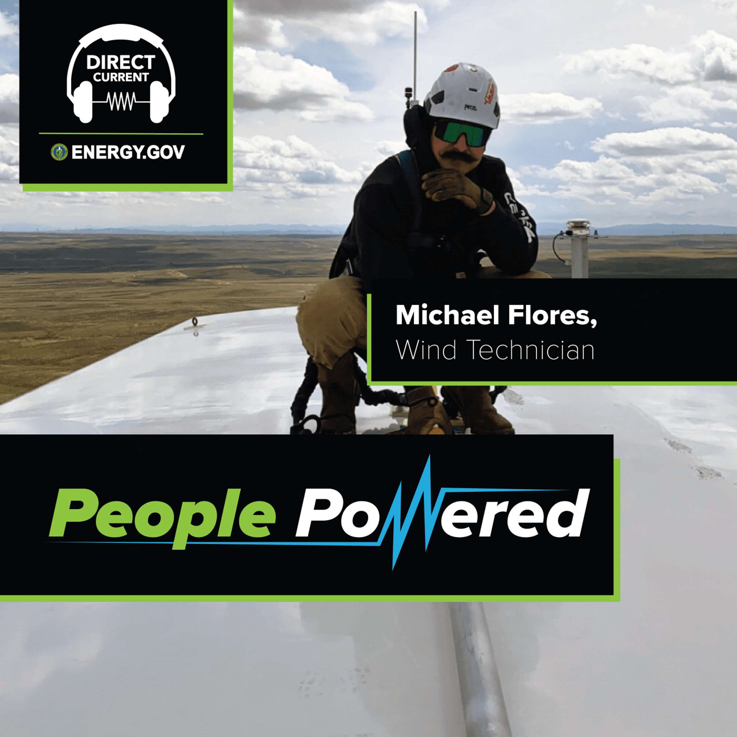 cover of episode People Powered: Michael Flores, Wind Technician