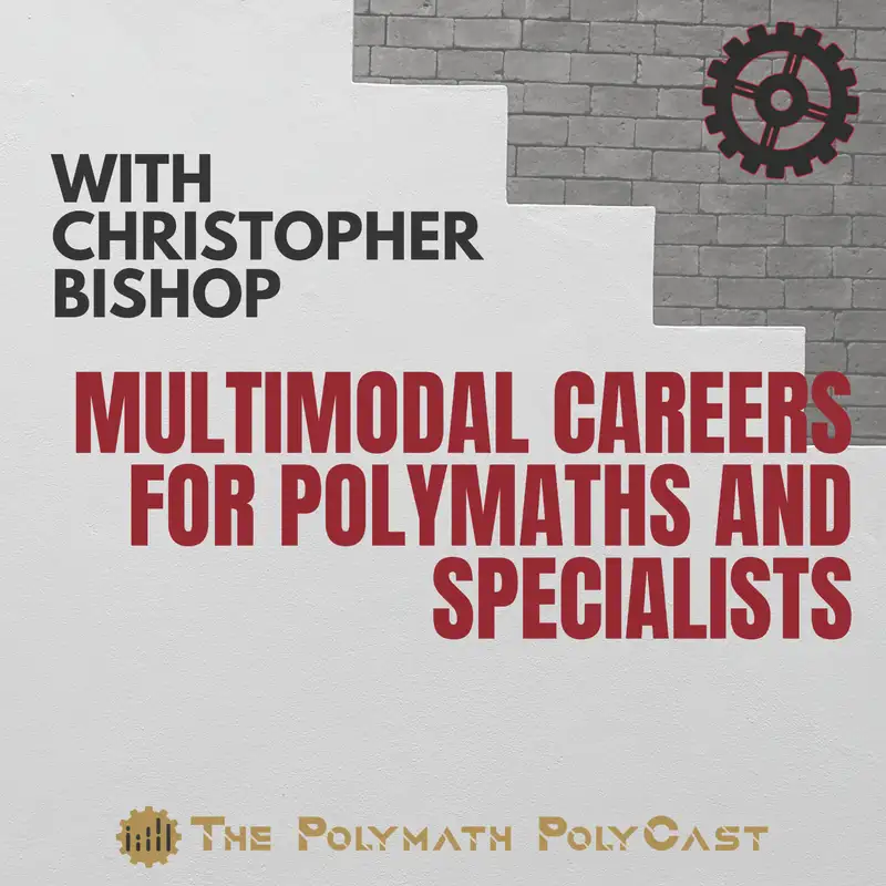 Multimodal Careers for Polymaths and Specialists with Christopher Bishop [Interview]