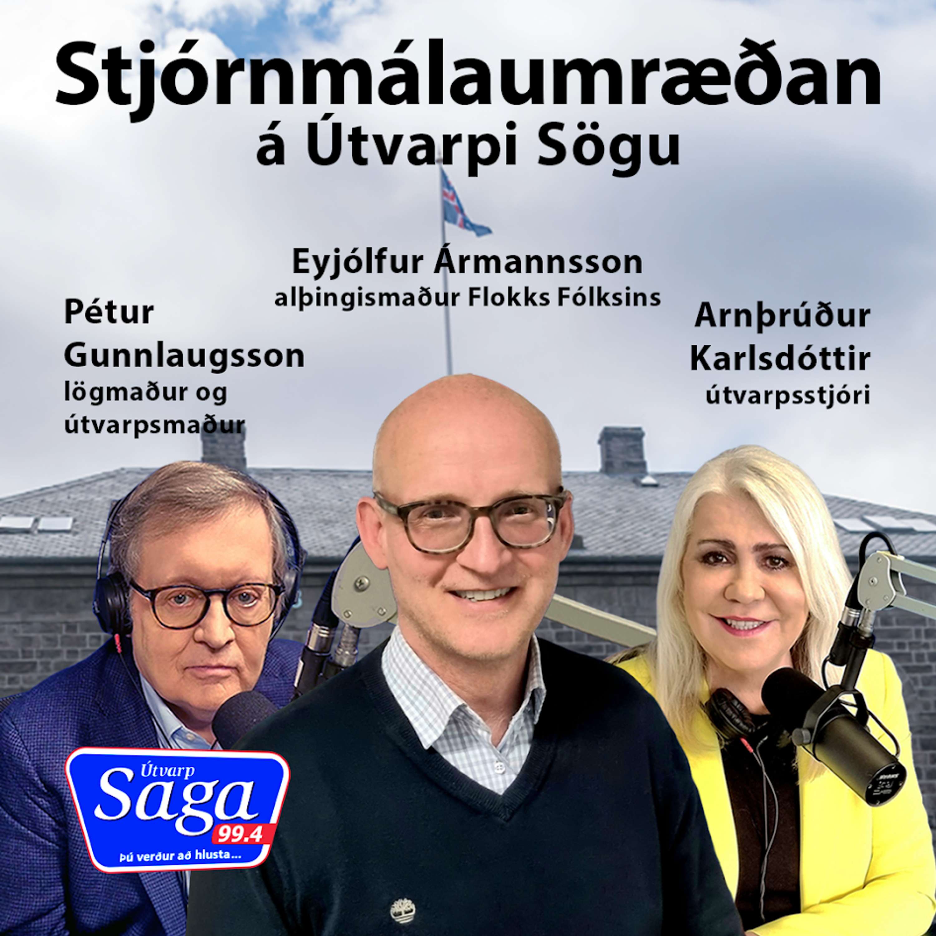 Stjórnmálaumræðan - Eyjólfur Ármannsson