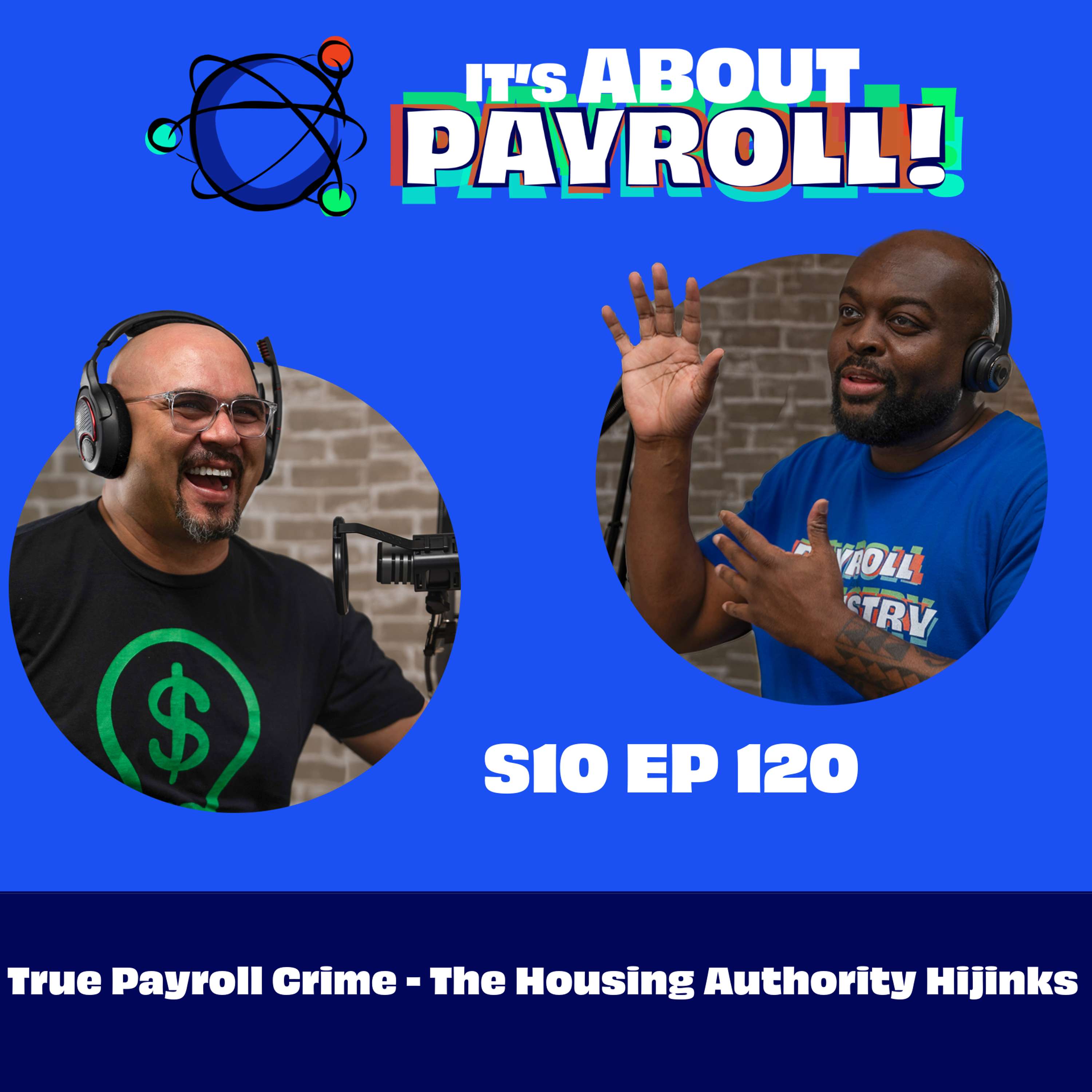 True Payroll Crime - Housing Authority Hijinks - podcast episode cover