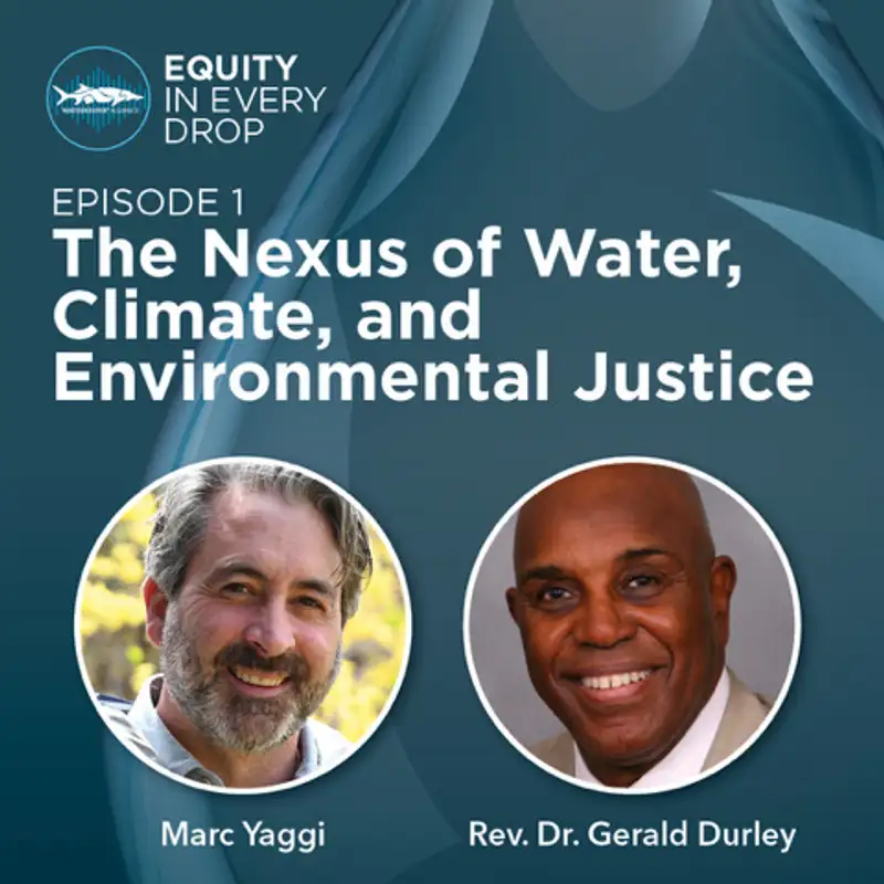 The Nexus of Water, Climate, and Environmental Justice