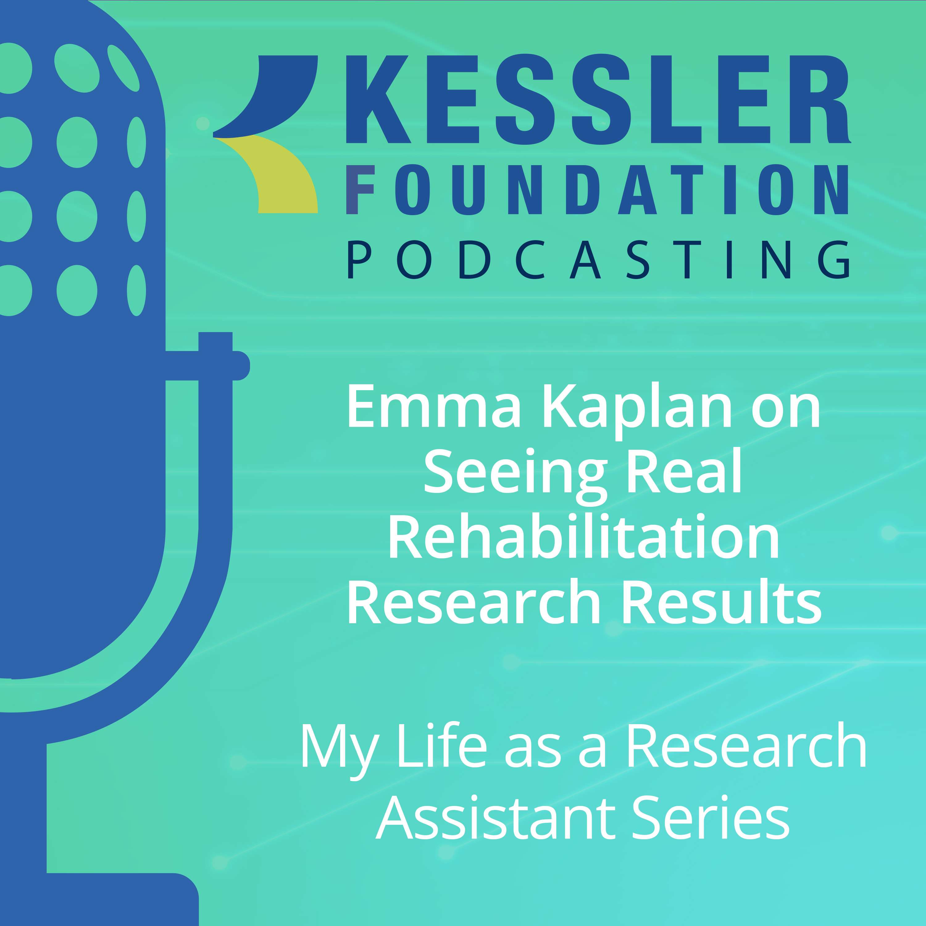 Emma Kaplan on Seeing Real Rehabilitation Research Results