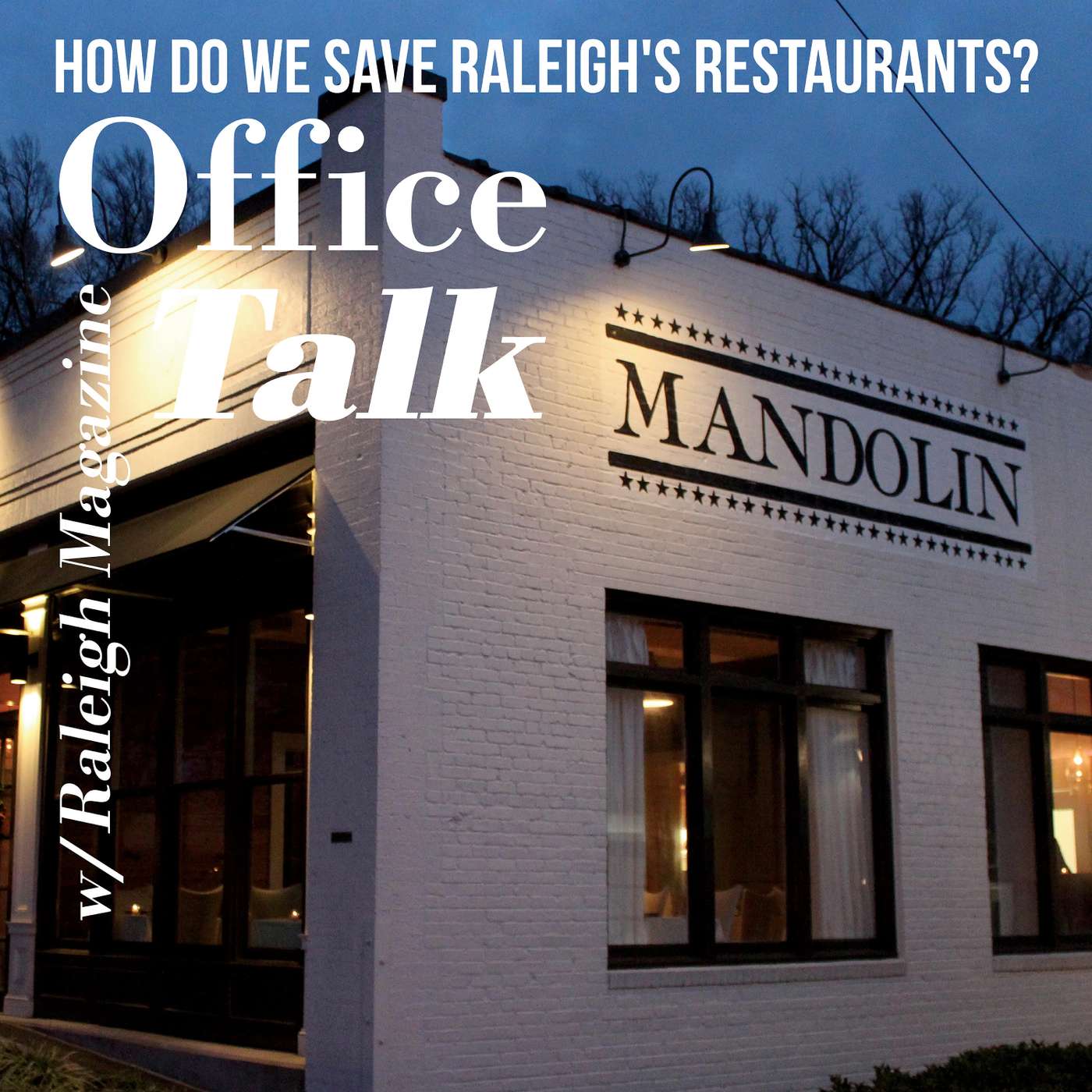 How Do We Save Raleigh’s Restaurants