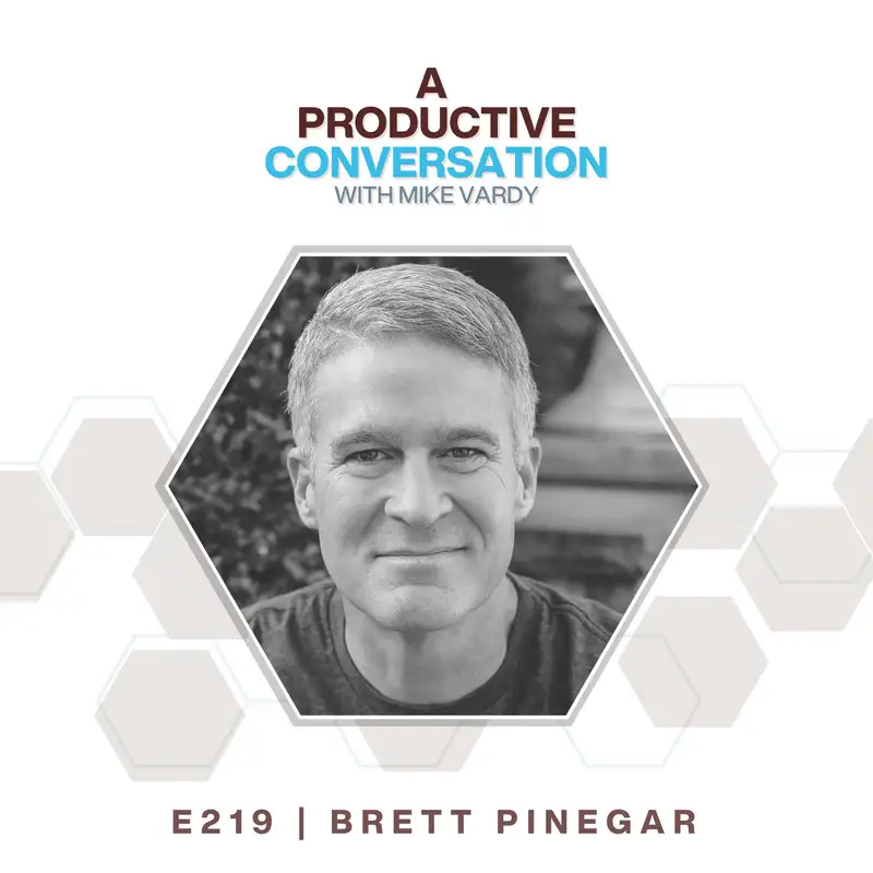 Becoming Better Everyday with Brett Pinegar