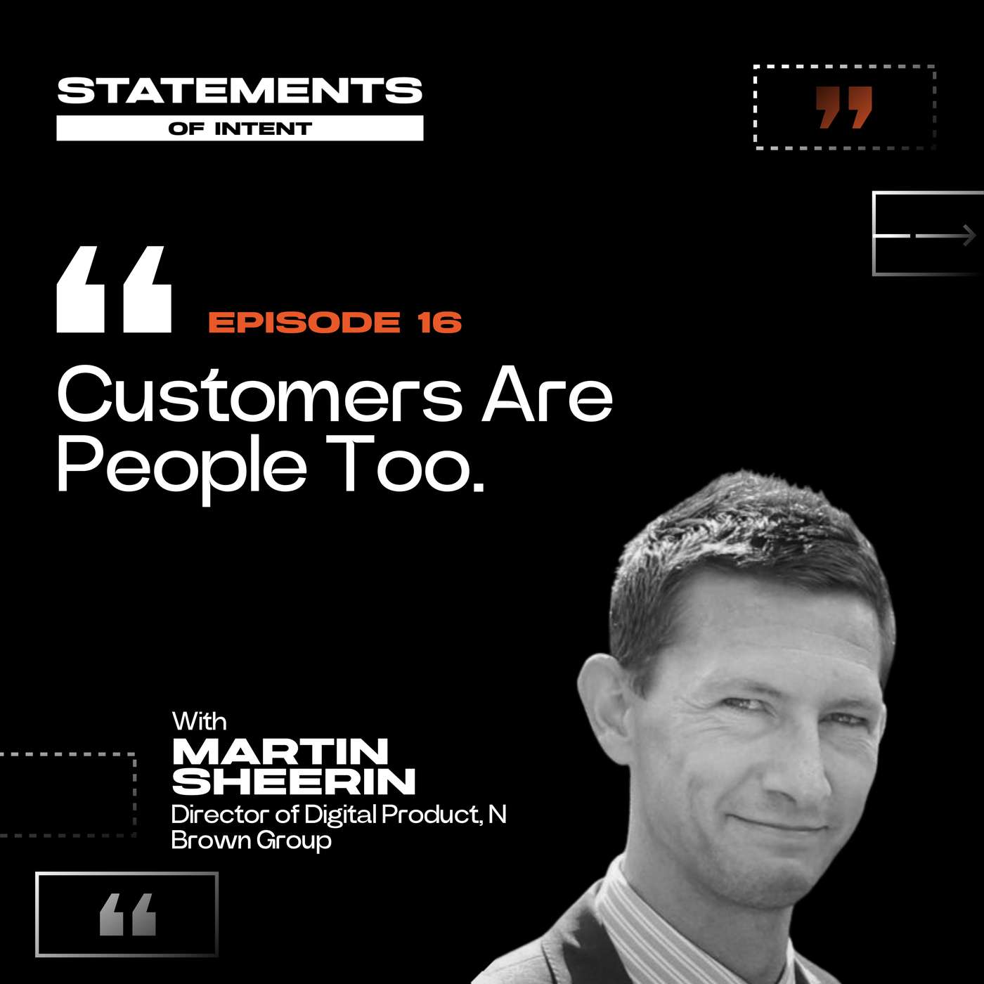 16 | Why treating customers as numbers can damage brand with Martin Sheerin 16 | Why treating customers as numbers can damage brand with Martin Sheerin