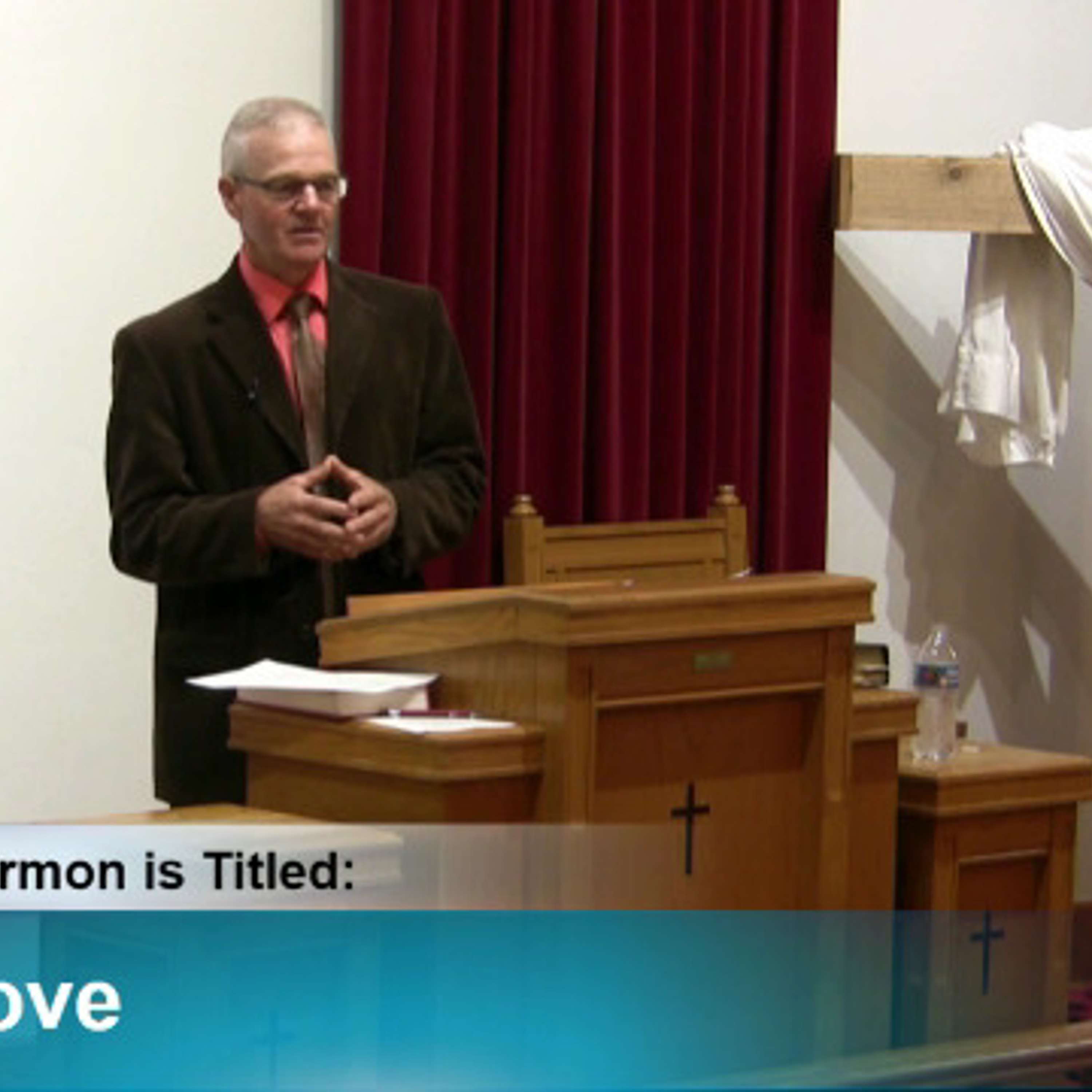 Sermon - "God's Love"
