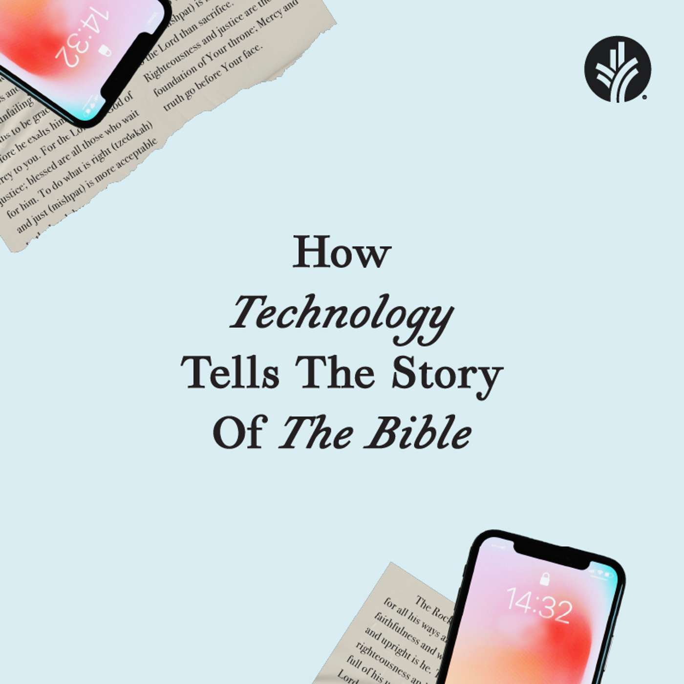 241. How Technology Tells the Story of the Bible | Week 2 | Discover the Word Podcast