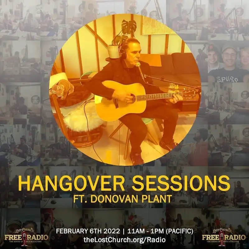 Hangover Sessions 255 Ft. Donovan Plant ~ February 6th 2022
