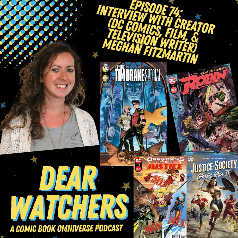 CREATOR INTERVIEW: DC Comics, Film, & TV Writer Meghan Fitzmartin (Tim Drake: Robin, Dark Crisis: Young Justice, Zatanna, Midnighter & Apollo, Justice Society, Supernatural, & more)