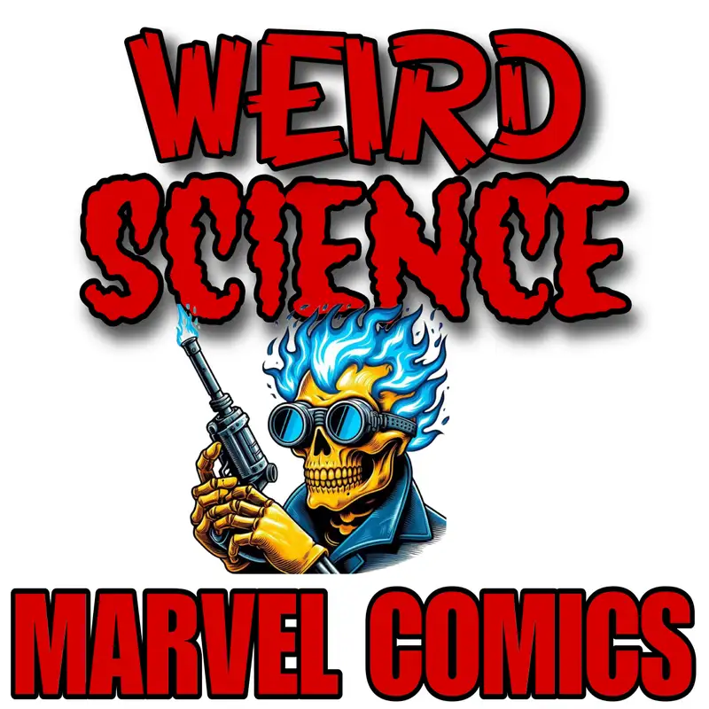 [Weird Dose of X] The X-Men Podcast Ep 92: Rise of the Powers of X, Wolverine & X-Force