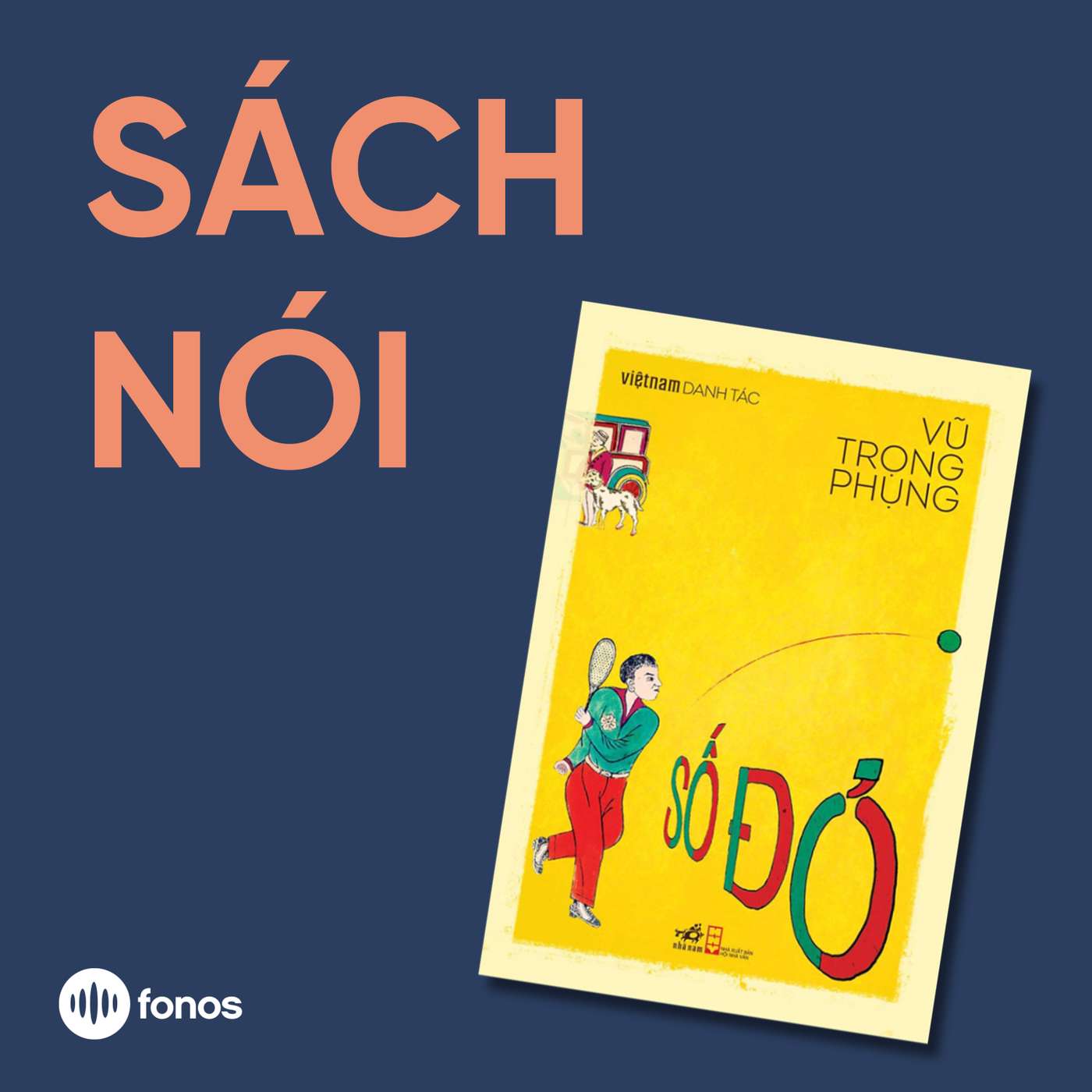 Việt Nam Danh Tác: Số Đỏ [Sách Nói]