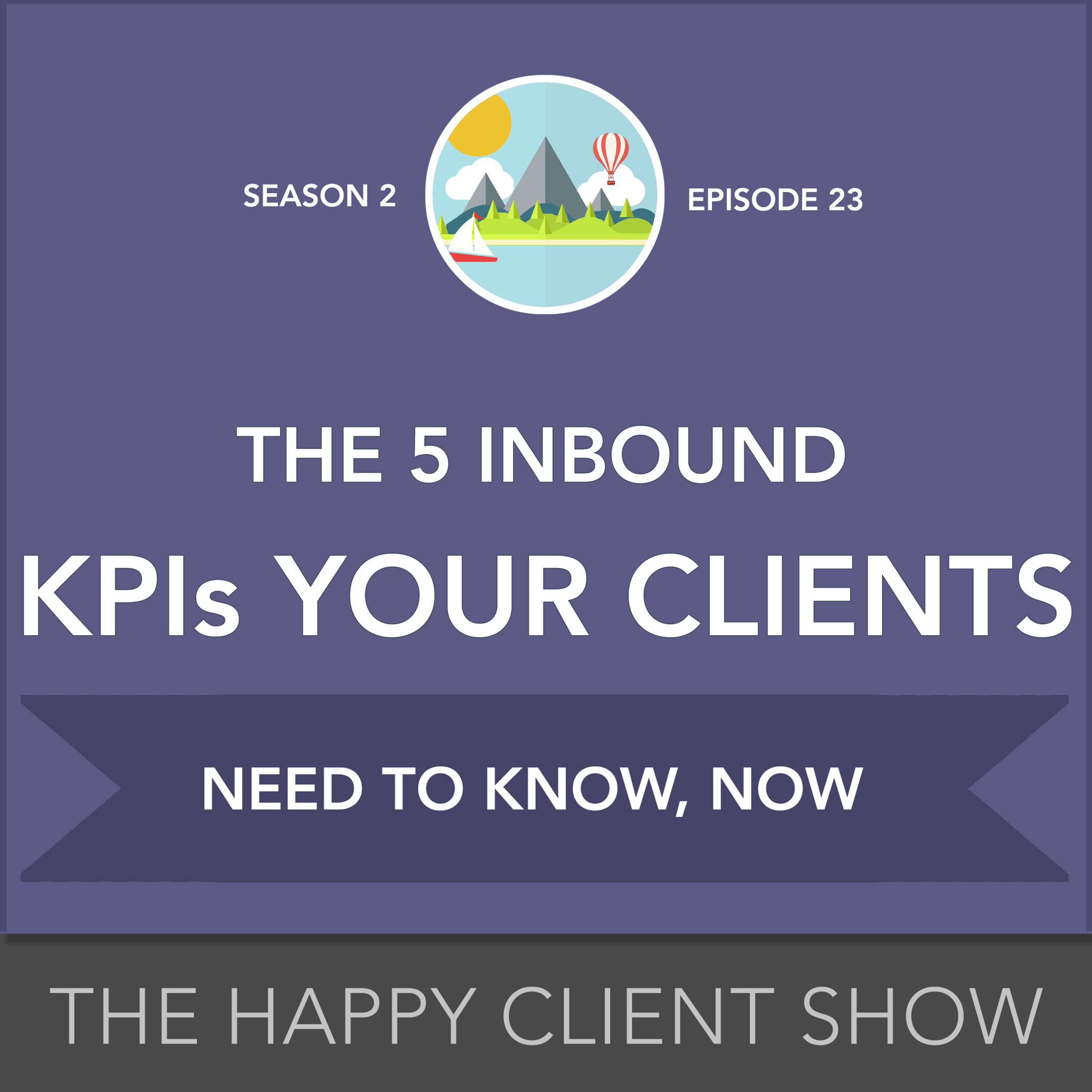 Happy Client Show: Helping Agency Pros Deliver Delight