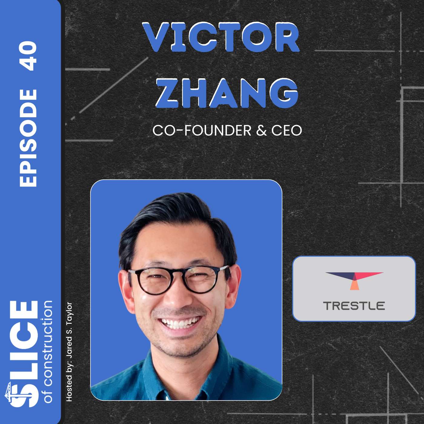 #40 - Victor Zhang, Co-Founder & CEO at Trestle