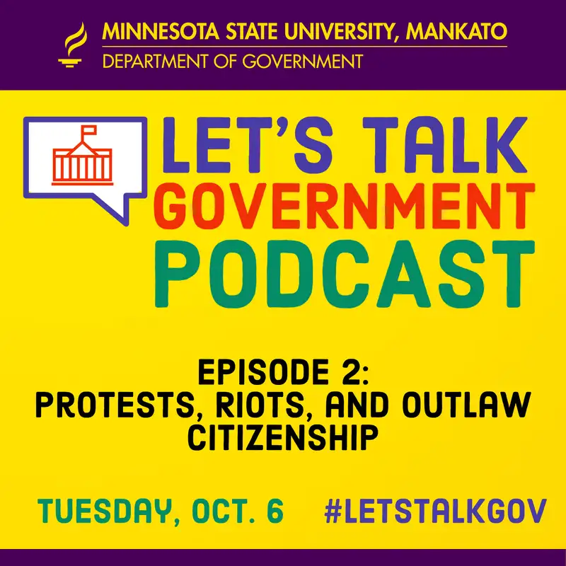 Protests, Riots, and Outlaw Citizenship