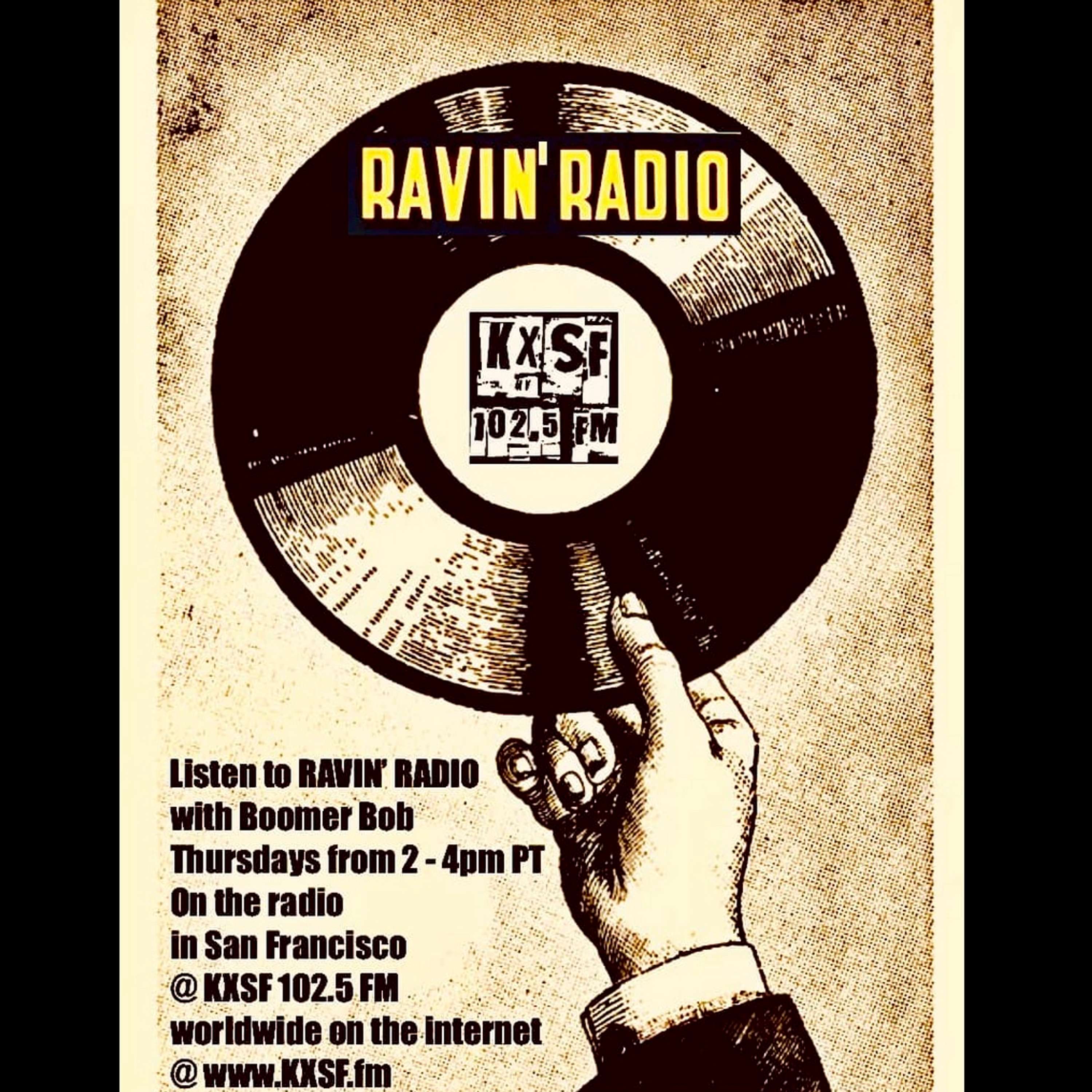 The RAVIN\' RADIO Show and BLUES & ALL THAT JAZZ with Boomer Bob