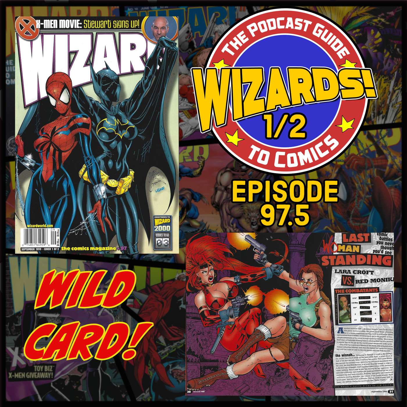 WIZARDS The Podcast Guide To Comics