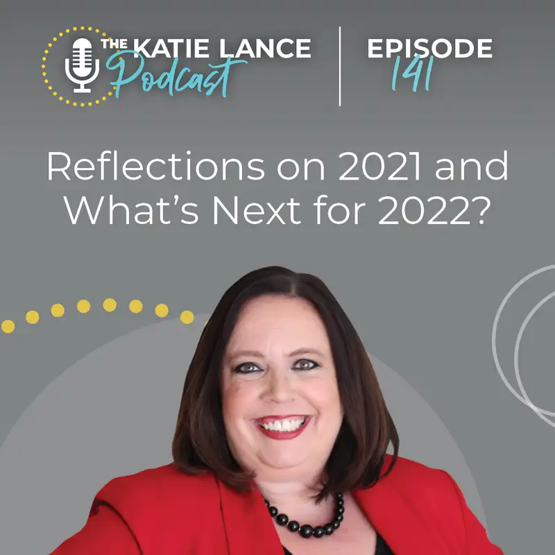 Reflections on 2021 and What’s Next for 2022?