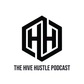 The Hive Hustle Podcast
