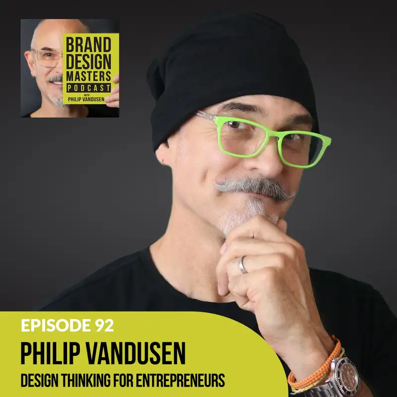 Philip VanDusen - Design Thinking for Entrepreneurs