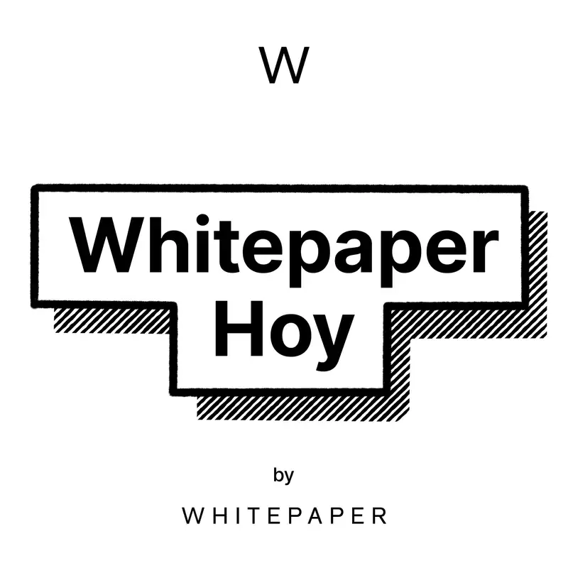 Whitepaper Hoy, 08 de Agosto de 2024