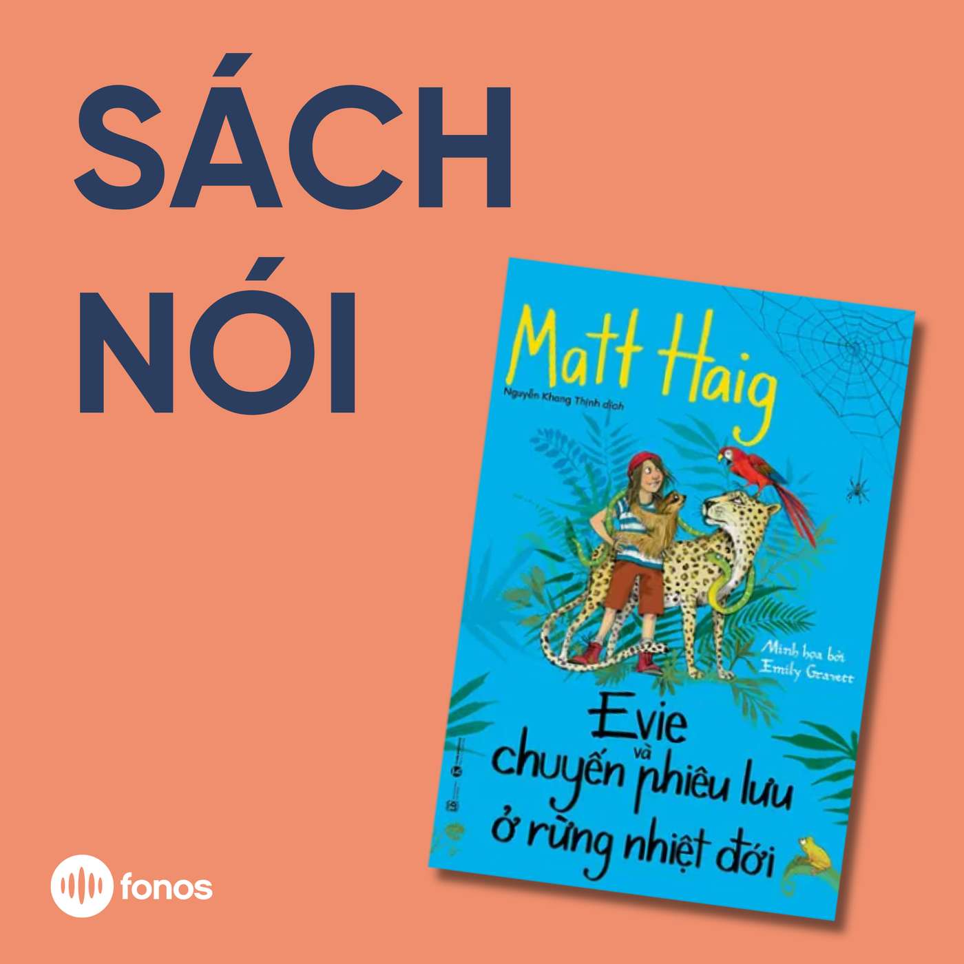 Evie Và Chuyến Phiêu Lưu Ở Rừng Nhiệt Đới [Sách Nói]