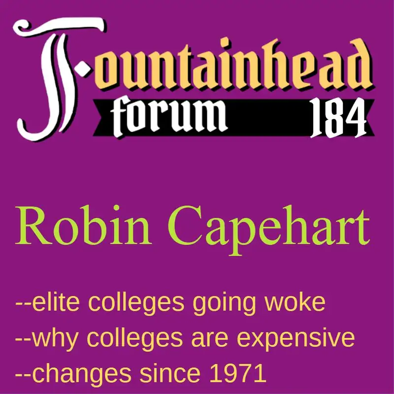FF-184: Robin Capehart on the changes at colleges since 1971