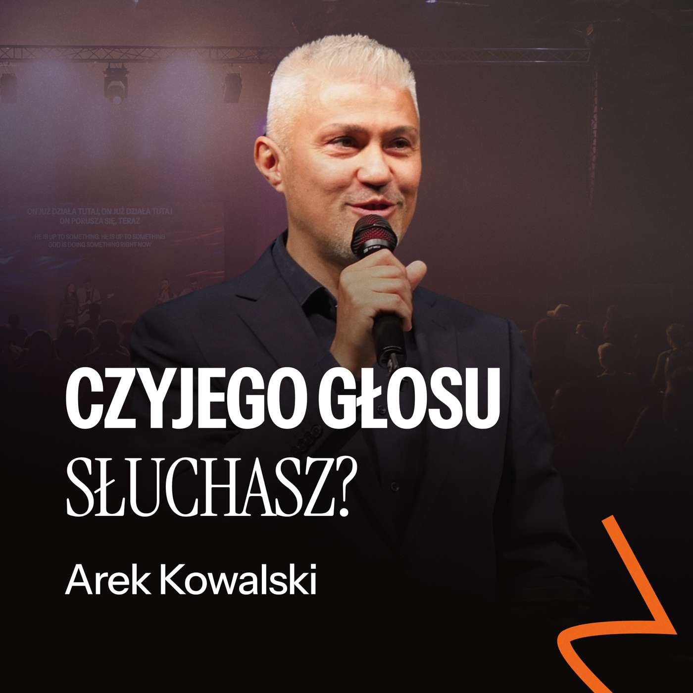 #249: Czyjego głosu słuchasz? – Arkadiusz Kowalski | 14.09.2025 #249: Czyjego głosu słuchasz? – Arkadiusz Kowalski | 14.09.2025