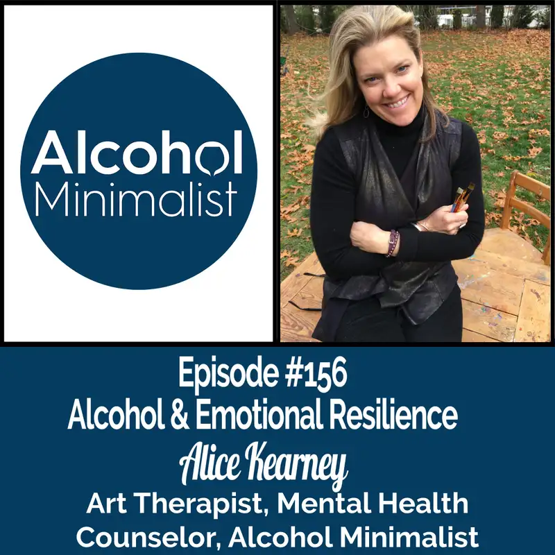 Alcohol & Emotional Resilience with Alice Kearney