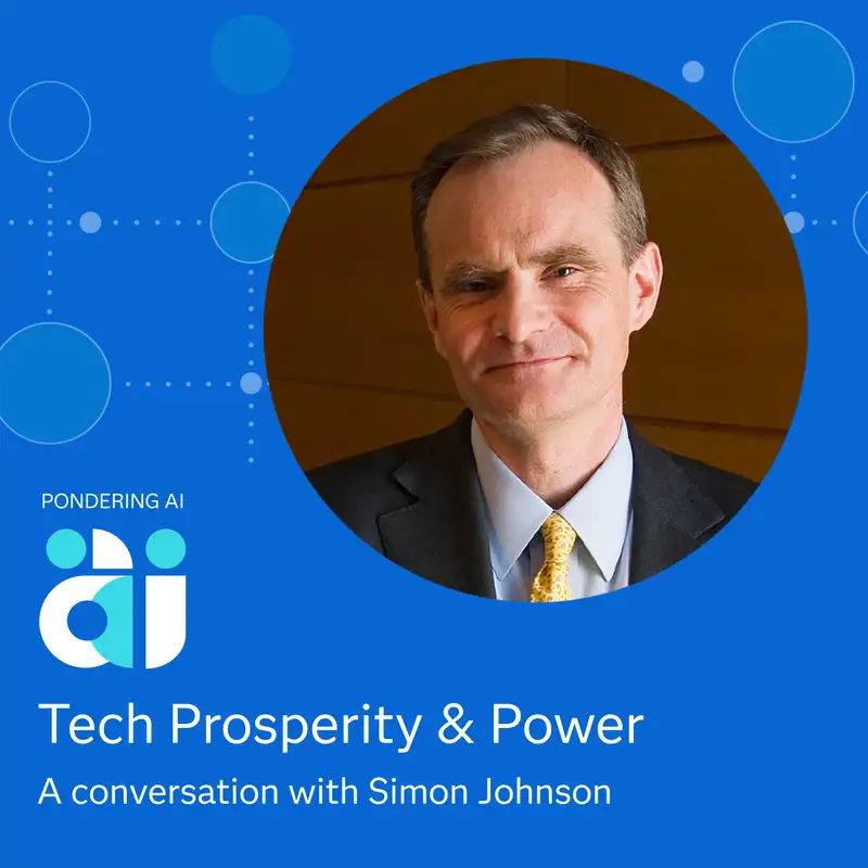 Tech, Prosperity and Power with Simon Johnson