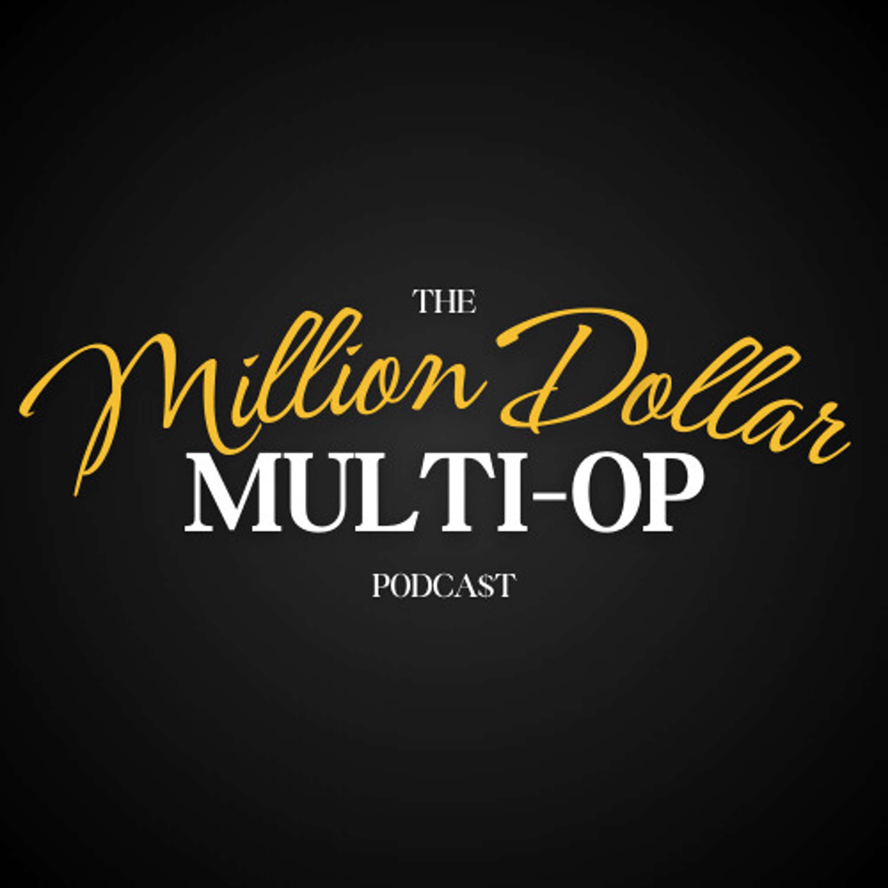 Million Dollar Multi-Op